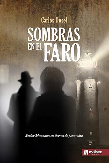 Carlos Dosel. Sombras en el faro